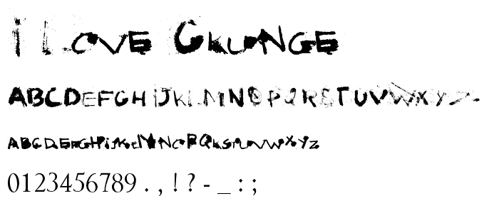 I love Grunge font